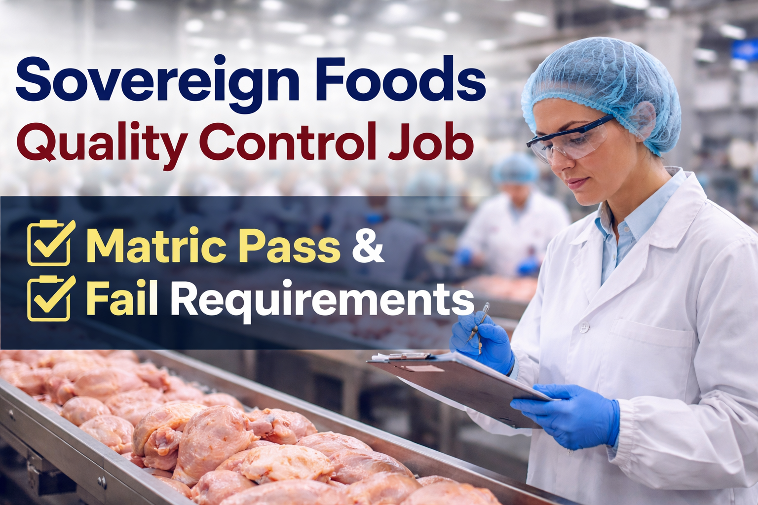 Sovereign Foods Quality Control Job Matric Pass Fail Requirements